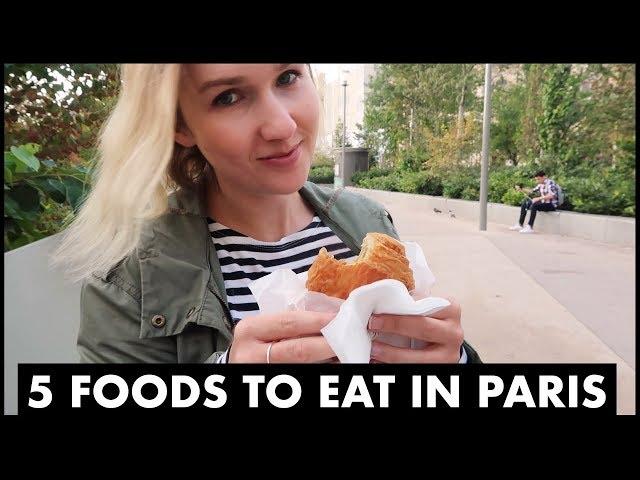 5 Foods to Eat in Paris