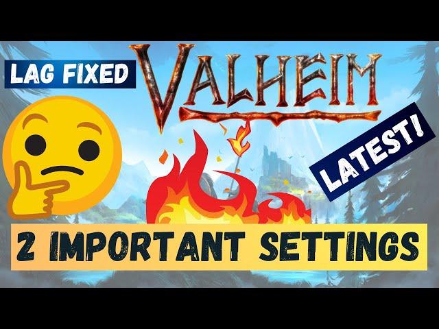 Valheim - Only Disable 2 things and that wil fix Server lag | Valheim Lag fix in just 1 min 