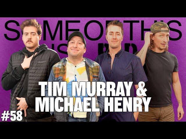 Tim Murray & Michael Henry | SOTIB #58