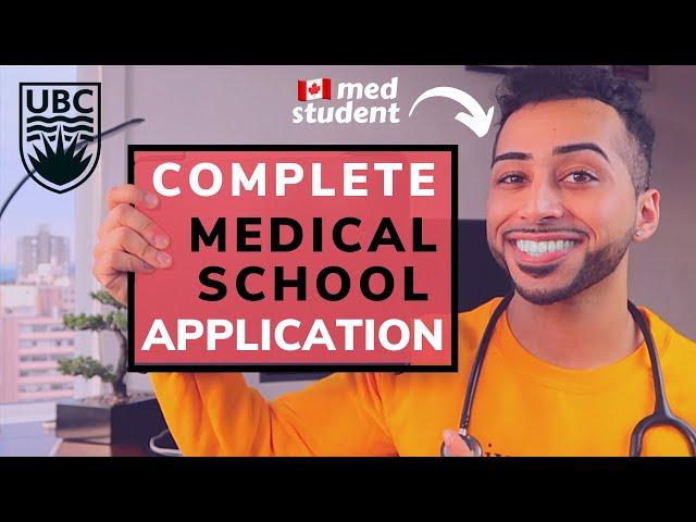 My COMPLETE UBC Medical School application | GPA, MCAT, Extracurriculars (Canadian Student)