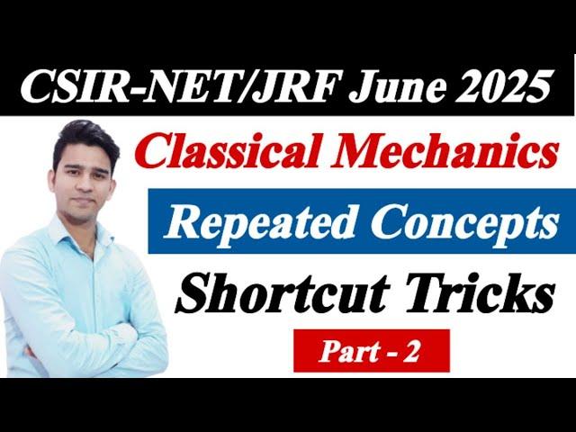 CSIR NET Physics June 2025 Preparation | Classical Mechanics Revision | Application of Lagrangian