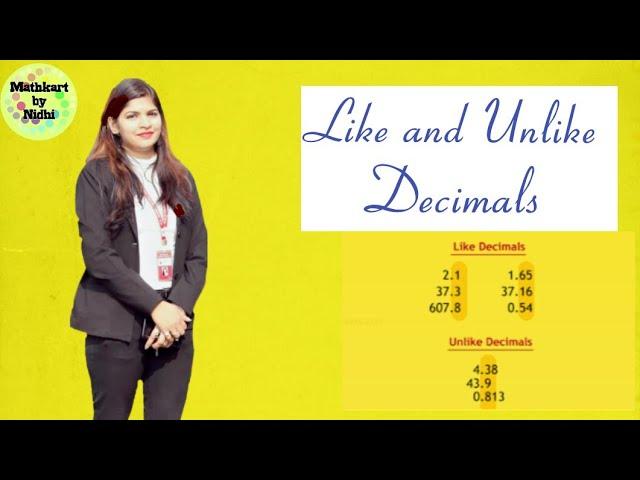 LIKE & UNLIKE DECIMALS || Mathematics for Grade-5th, 6th, 7th