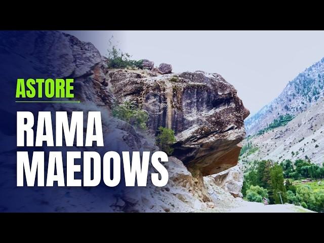 ASTORE | Rama Meadows | Gilgit Baltistan | Chillam Chowki | Pakistan Travel Vlog