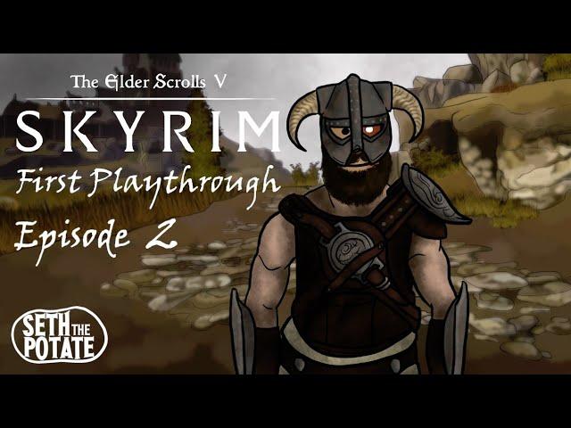 Dying and Dragons - Skyrim First Playthrough #2