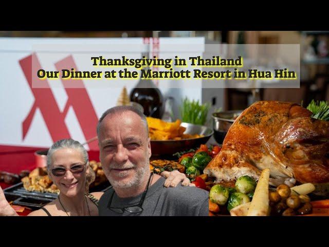 Join Us For Thanksgiving Dinner at the Marriott Resort in Hua Hin Thailand