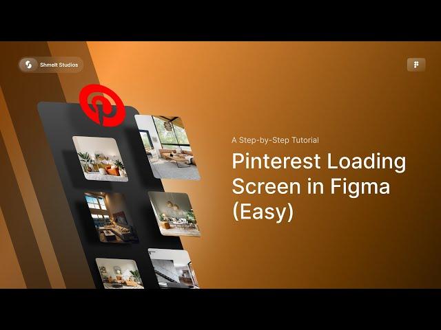 Pinterest Loading Screen in Figma (Easy)