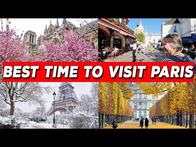 The Best Time To Visit Paris (Month by Month Guide)