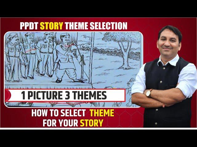 HOW TO SELECT THEME FOR PPDT STORY || PPDT PRACTICE || SSB INTERVIEW