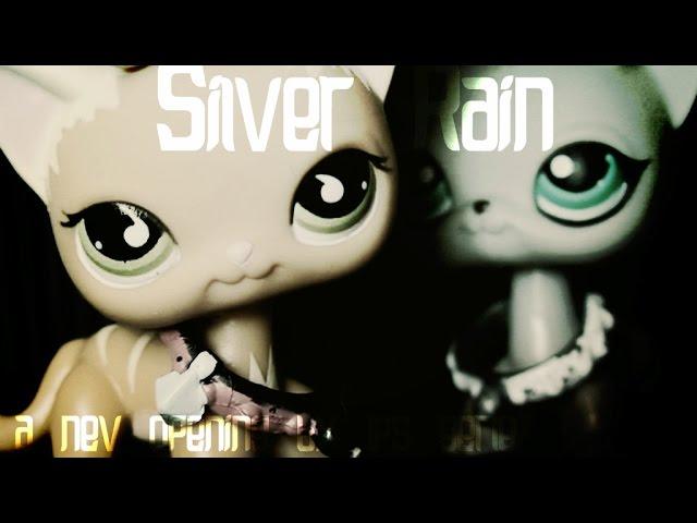 LPS:◄Silver Rain►-"Opening"