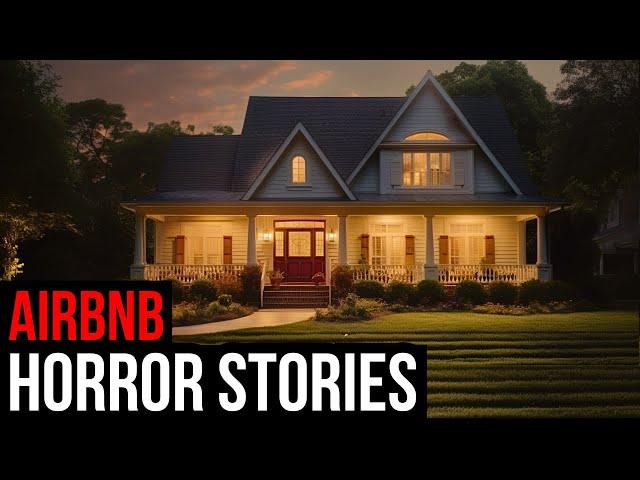 2 Hours Of TRUE Creepy Airbnb Horror Stories (Compilation)