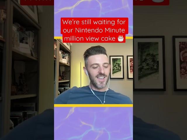We never got our Nintendo Minute million views cake ️