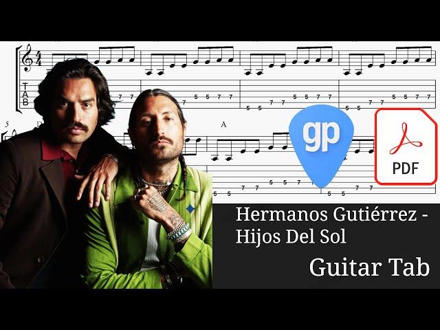 Hermanos Gutiérrez - Hijos Del Sol Guitar Tabs [TABS]