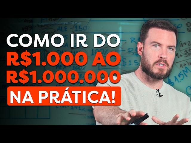 COMO IR DO MIL AO MILHÃO | Planejamento financeiro FÁCIL