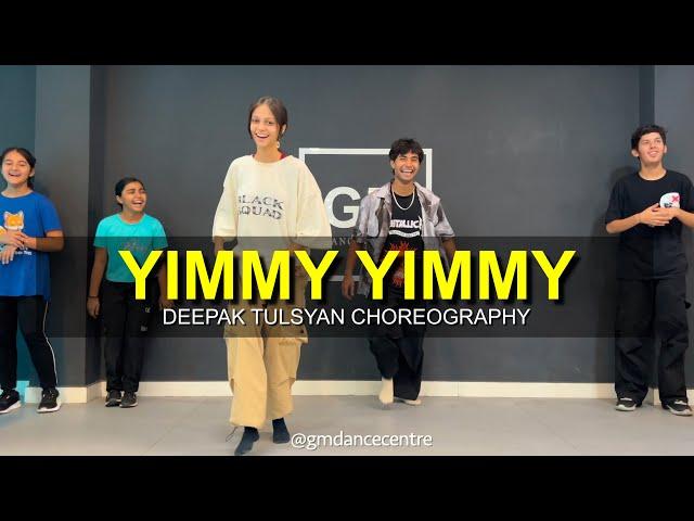 Yimmy Yimmy - Class Video | Deepak Tulsyan Choreography | G M Dance Centre