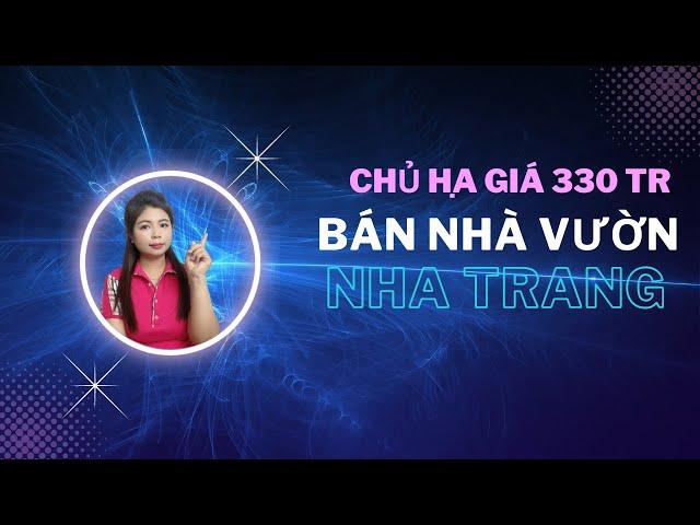 Chủ hạ giá hơn 300 triệu bán nhà vườn ven Nha Trang