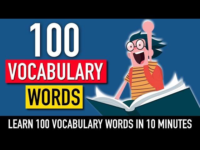 100 Vocabulary Words in 10 Minutes