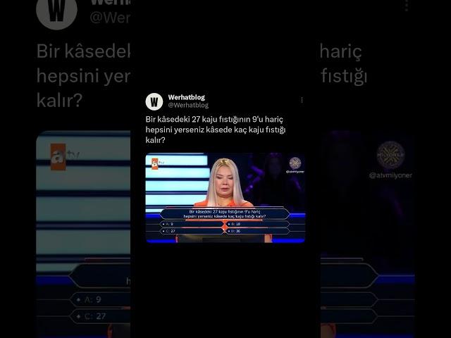 Bir kâsedeki 27 kaju fıstığının 9'u hariç hepsini yerseniz kâsede kaç kaju fıstığı kalır?