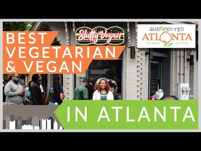 Best Vegetarian and Vegan Restaurants in Atlanta