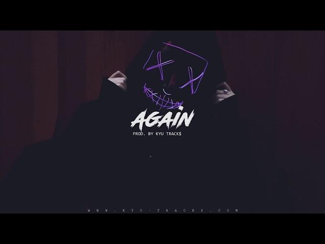 Dope Rap Beat Instrumental - "AGAIN" | Sick Rap/Trap Beat 2019 (prod. Kyu Tracks)