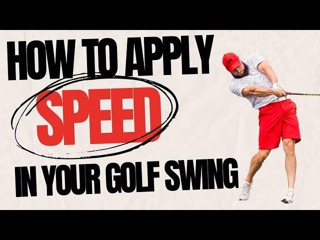 How to Actually Apply Speed at the Golf Ball