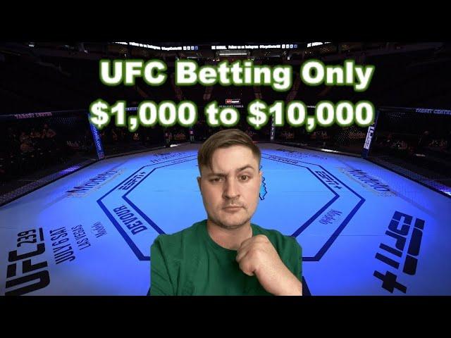 UFC Betting $1,000 To $10,000 Series - Episode 1 The Intro