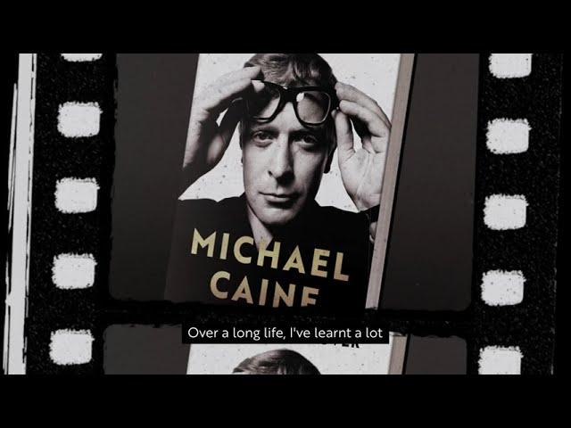 Don't Look Back, You'll Trip Over: My Guide to Life by Michael Caine- Hodder & Stoughton