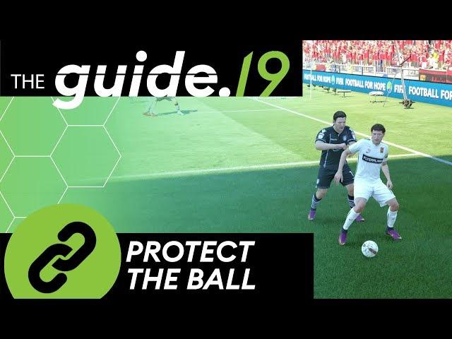 FIFA 19 How to PROTECT THE BALL from defenders! Keep POSSESSION and WIN RUNNING DUELS!