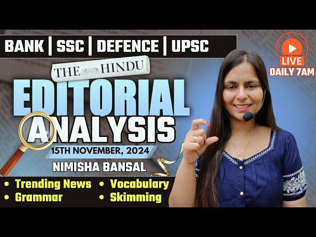 Editorial Analysis | 15th November, 2024 | Vocab, Grammar, Reading, Skimming | Nimisha Bansal