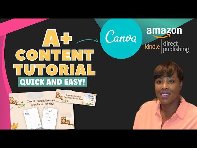 How to Create A+ Content on Amazon KDP with Canva (Quick & EASY Tutorial for Low Content Books)