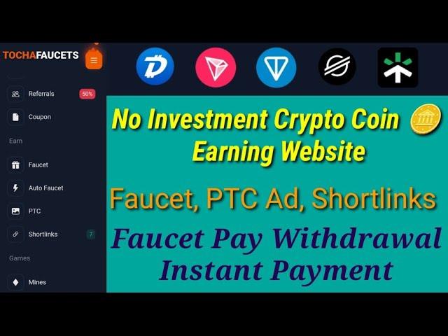 No Investment Crypto Coin Earning Platform | Unlimited Faucet Earning | Tochafaucet | Mister Si |