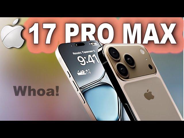 iPhone 17 Pro Max - YES, What You Need To Know! 