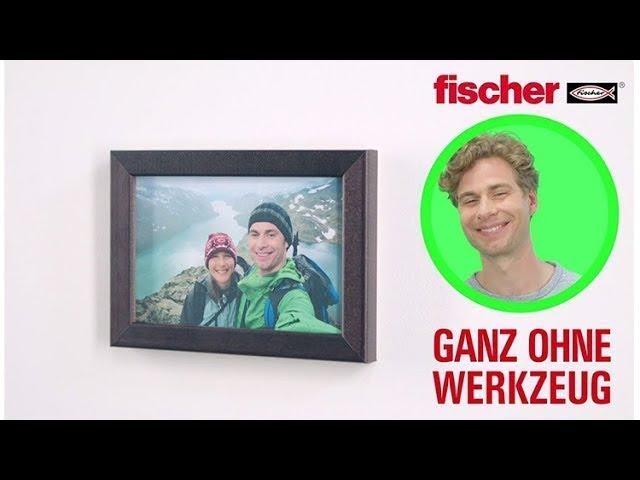 GANZ OHNE WERKZEUG - Die cleveren fischer Produkte