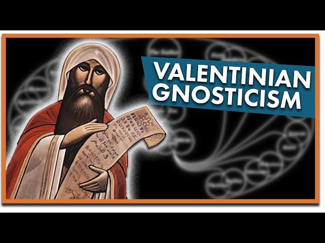 The Valentinians: Ancient Christian Gnostics?