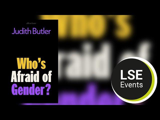 Who's afraid of gender? | LSE Event