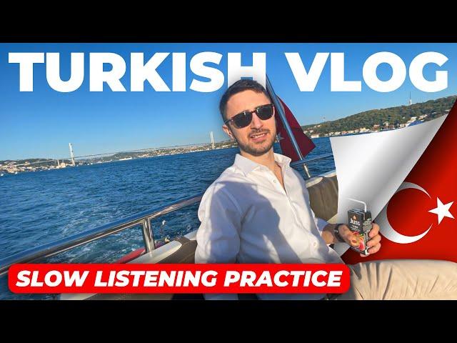 Easy Turkish Listening - Istanbul Vlog