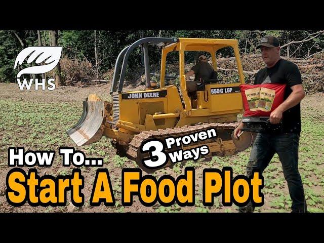 3 Ways To Start A New Food Plot