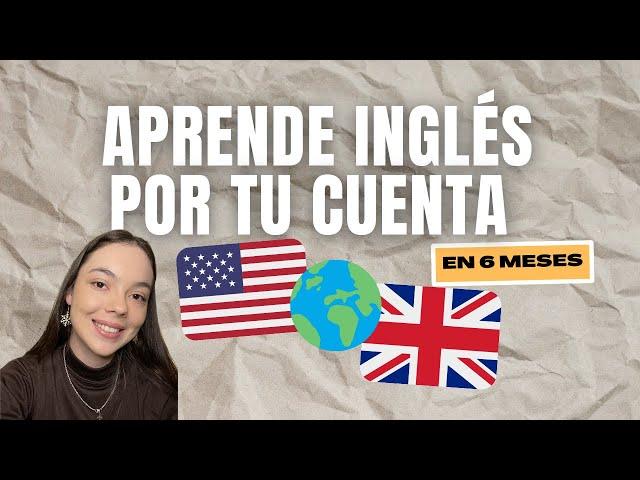 10 TIPS PARA APRENDER INGLÉS EN 6 MESES + APPS Y PÁGINAS