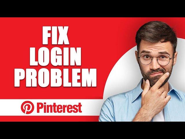 How to Fix Pinterest App Login Problem (2024)