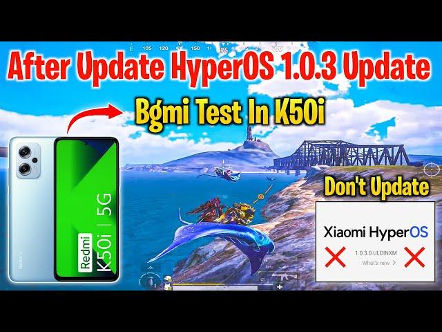 After Update HyperOS 1.0.3 Update In K50i Bgmi Test | K50i Bgmi 3.3 Update Test In 90Fps | Bgmi Test