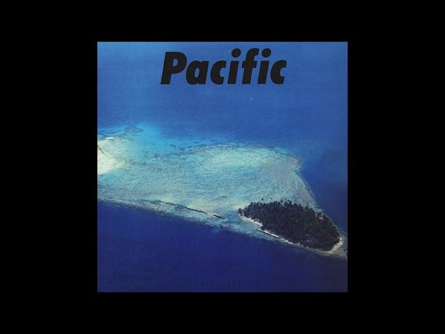 Haruomi Hosono, Shigeru Suzuki & Tatsuro Yamashita - Pacific (1978) FULL ALBUM