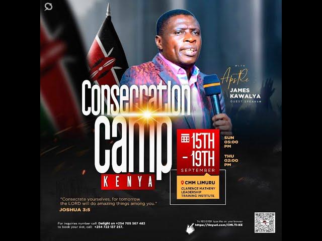 Kenya Consecration camp   || DAY 1 ||| AP. JAMES KAWALYA