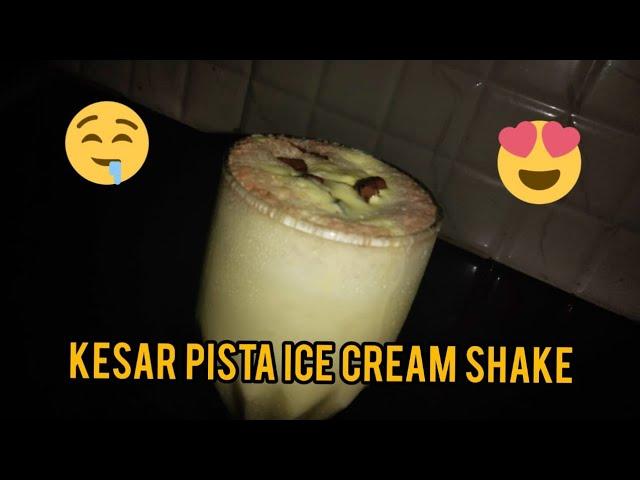 kesar pista icecream shake 