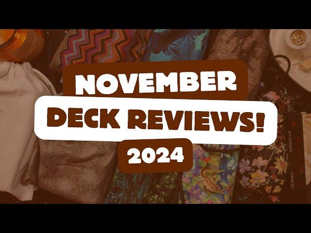 Reviewing ALL THE DECKS I worked with in November 2024 | Monthly Deck Reviews