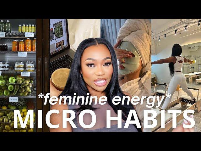 12 Tiny Micro-Habits to Level Up and Increase your Feminine Energy