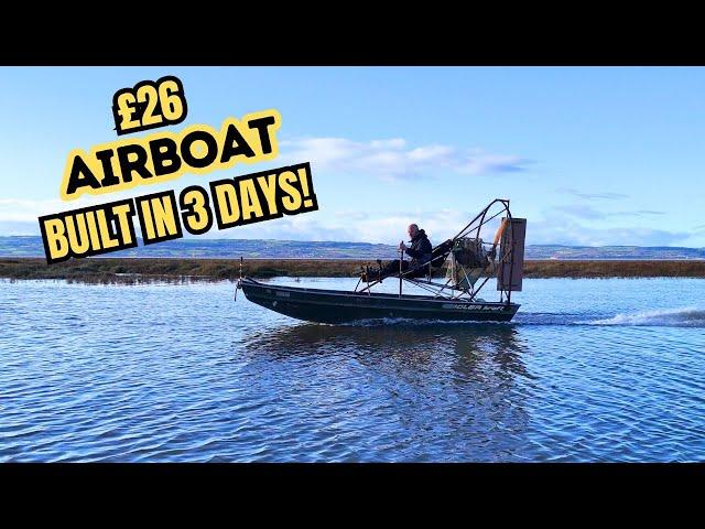 DIY Airboat Build In 3 Days For £26