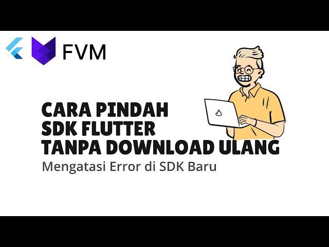 Flutter Version Management - FVM