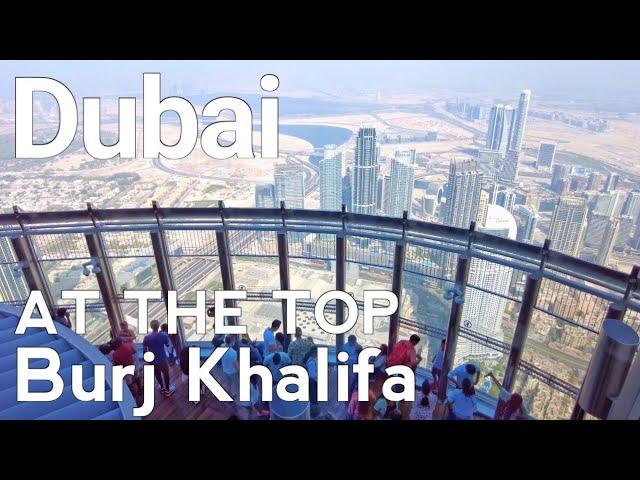 Dubai [4K] AT THE TOP Burj Khalifa Complete Tour 