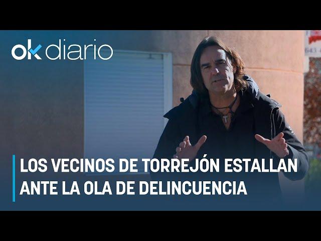 Los vecinos de Torrejón estallan ante la ola de delincuencia: ¡Fuera ladrones de nuestro barrio!