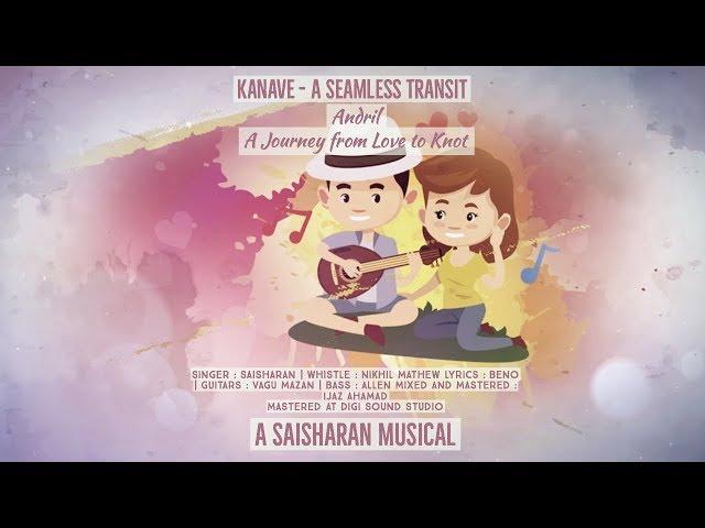 Kanave | Andril | Official Lyric Video | Saisharan | Beno | Nikhil Mathew | Saisharan Musical