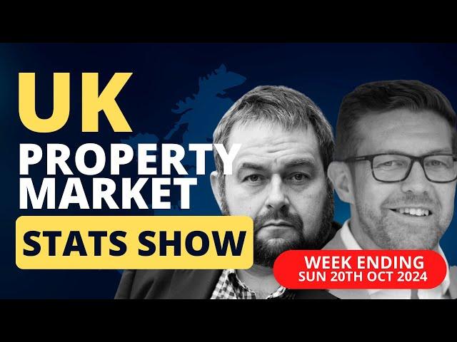 UK Property Market Stats Show   Week 42 2024